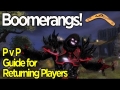 Guild Wars 2 Boomerangs - Guide for Returning Players - PvP Edition