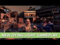 Dying Light - NEW Gameplay - Night time Gameplay Xbox One and PS4 Zombie Game