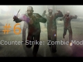 Let's Play Counter Strike : Source Zombie Mod #006 Dann doch lieber FamasDeutch /HD